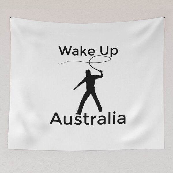 Item preview, WAKE UP AUSTRALIA  designed and sold by shrolts.