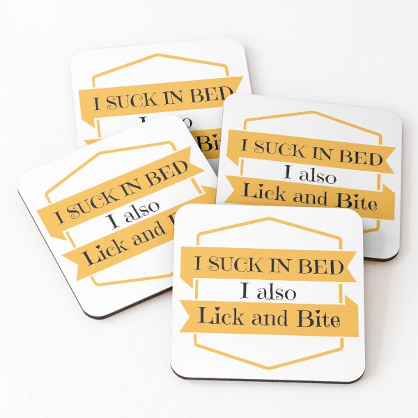 Item preview, I suck in bed i also lick and bite designed and sold by boohenterprise.