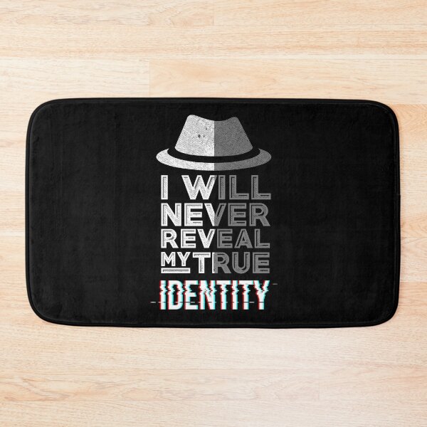 Item preview, I Will Never Reveal My True Identity Funny Spy Design designed and sold by Delightfully Cynical.