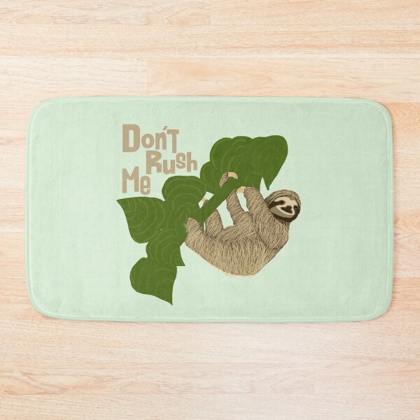 Item preview, Sloth, Don't Rush Me designed and sold by Amy Hadden.
