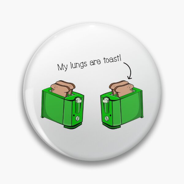 Item preview, My Lungs Are Toast designed and sold by piedaydesigns.