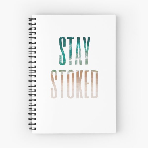 Item preview, Stay Stoked designed and sold by shwimshady.