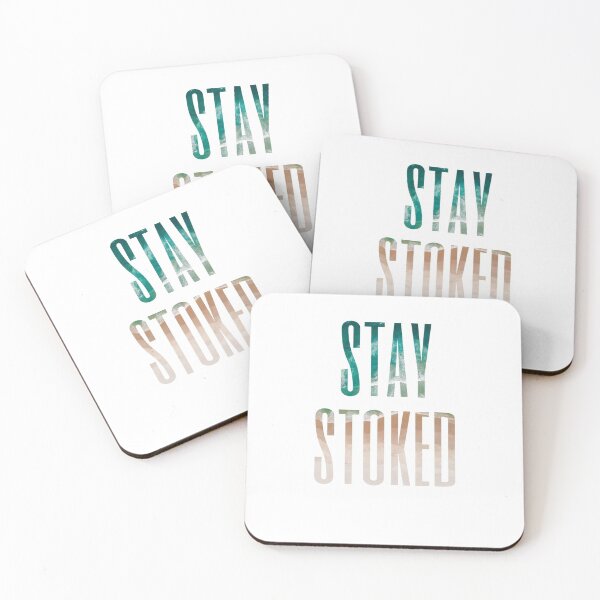 Item preview, Stay Stoked designed and sold by shwimshady.