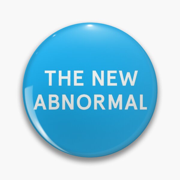 Item preview, The New Abnormal designed and sold by FuzzCanyon.