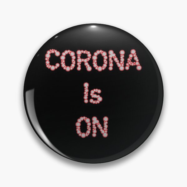 Item preview, CORONA IS ON designed and sold by basitcv.