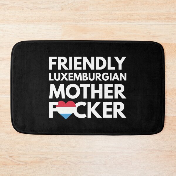 Item preview, Friendly Luxemburgian MF Mother Focker Luxembourg designed and sold by HelloFromAja.