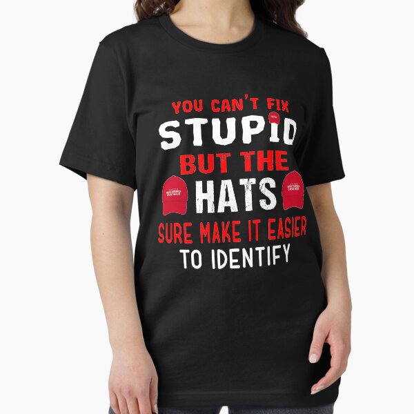 Vista previa del artículo con la obra «no se puede arreglar estúpido pero los sombreros ... divertidos sarcásticos anti Donald Trump partidarios 2020», diseñado y vendido por NTeez01.
