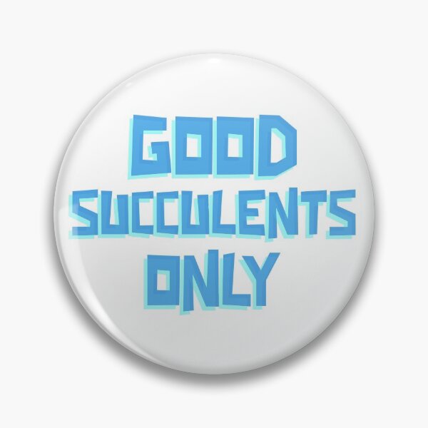 Aperçu de l'œuvre Bonnes plantes succulentes seulement créée et vendue par AscendMerch.