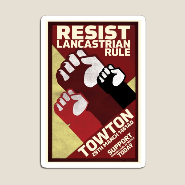 Item preview, Towton - Resist Lancastrian Rule designed and sold by MandWthings.