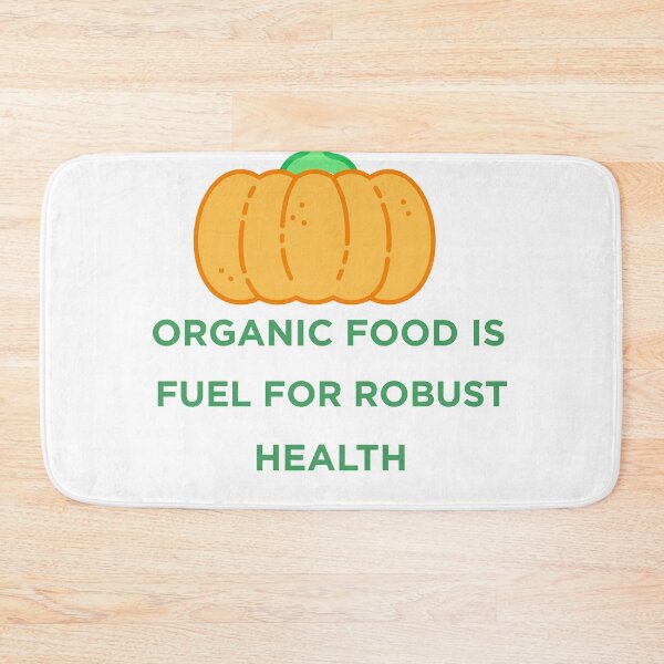 Item preview, ORGANIC FOOD IS FUEL FOR ROBUST HEALTH designed and sold by Jayaraman Sivasubramanian Madurai.