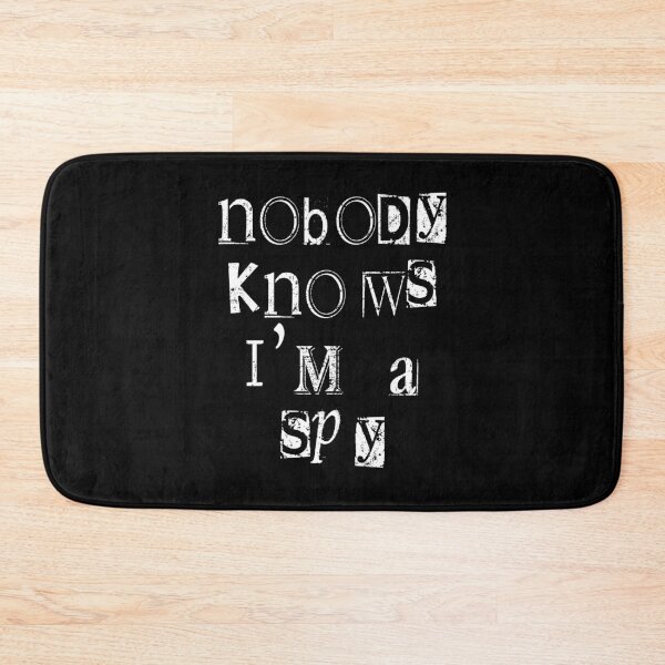 Item preview, Nobody Knows I'm A Spy Funny Undercover Saying designed and sold by Delightfully Cynical.