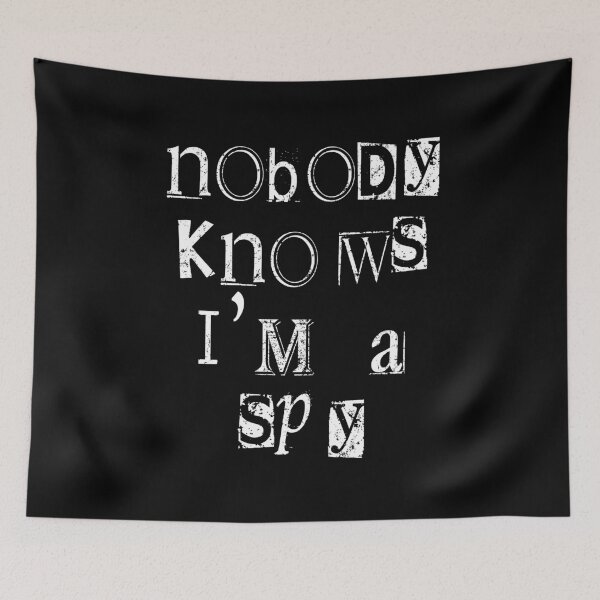 Item preview, Nobody Knows I'm A Spy Funny Undercover Saying designed and sold by Delightfully Cynical.