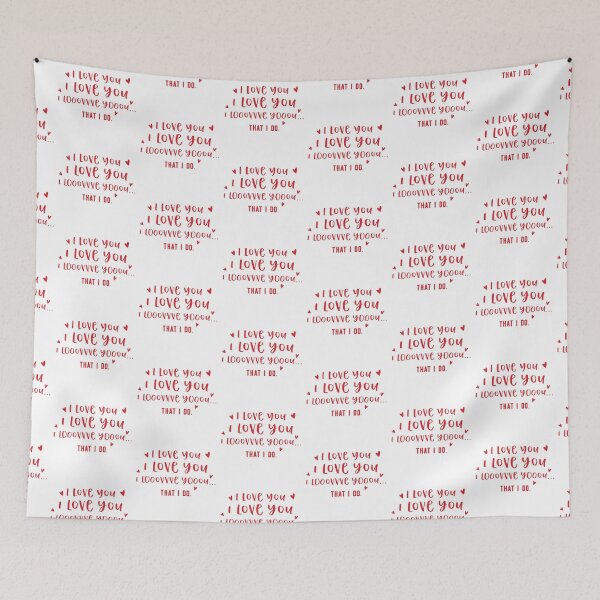 Item preview, I love you I love you, I LOOOOOOVVVE YOOOU that I do. with hearts designed and sold by jazzydevil.