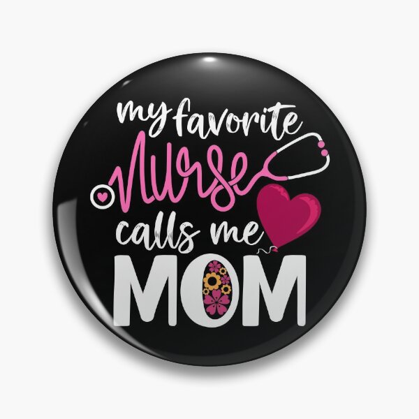 Item preview, My Favorite Nurse Calls Me Mom - Mother's Day Nurse Mom Gift  designed and sold by gowthama.