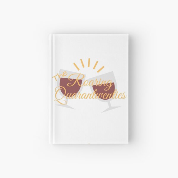 The Roaring Quarantwenties (White) Hardcover Journal