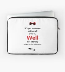 Give Me Time and a Crayon Laptop Sleeve