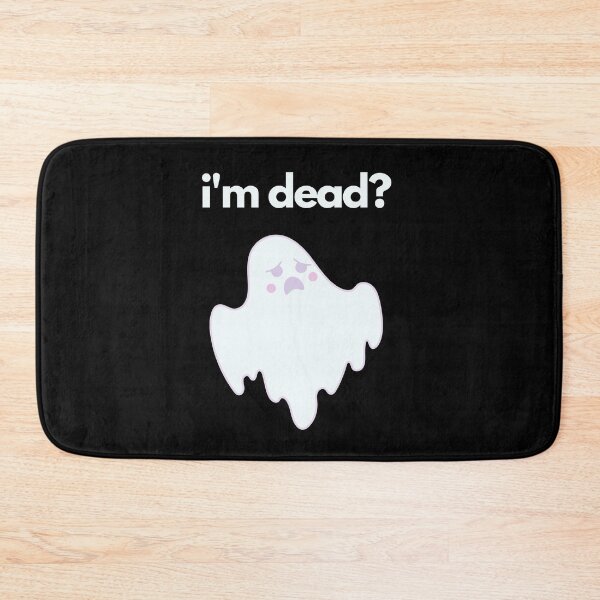 Item preview, I'm Dead? Surprised Ghost designed and sold by razvigod.