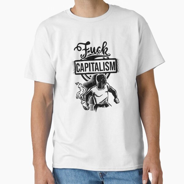Item preview, F"§! CAPITALISM! designed and sold by Cutebutfunny.