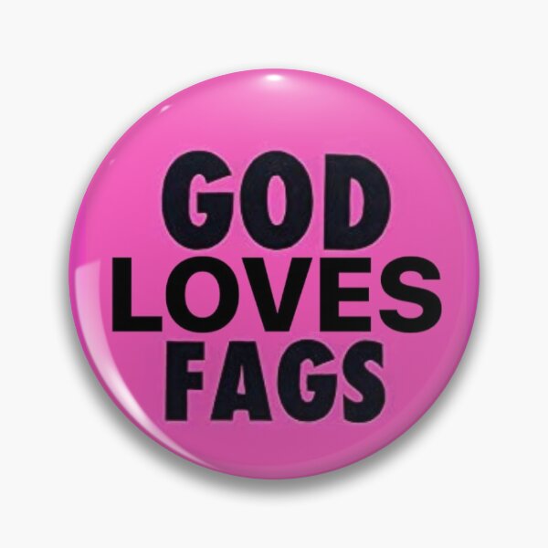 Item preview, God loves fags  designed and sold by Ezra Solomon.