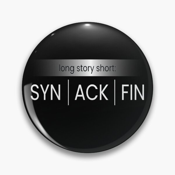 Item preview, Long Story Short SYN ACK FIN Computer Hacker designed and sold by MooonTees.