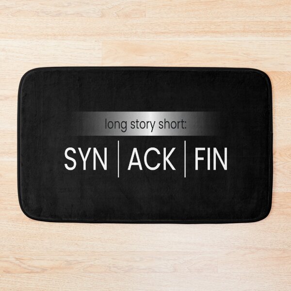 Item preview, Long Story Short SYN ACK FIN Computer Hacker designed and sold by MooonTees.