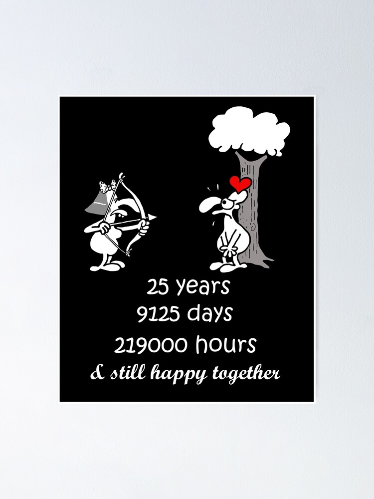 25th Wedding Anniversary Funny Gift For Husband Wife 25 Years Together 25th  Year Of Marriage Humorous Couple Matching