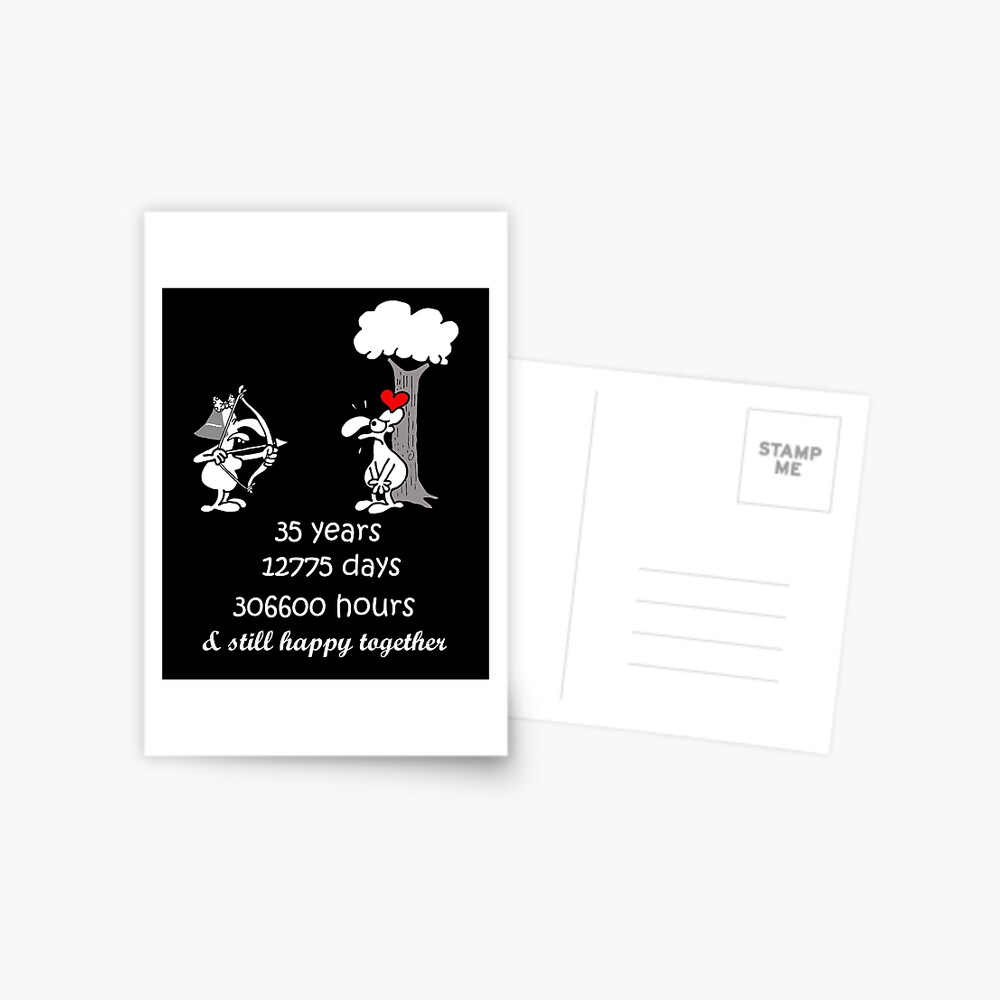 Carte De Vœux 35e Anniversaire De Mariage Parents Cadeau Drole Pour Mari Femme 35 Ans Ensemble 35e Annee De Mariage Couple Humoristique Correspondant Par Stella1 Redbubble