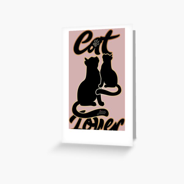 cat lover made by jena2908 Greeting Card