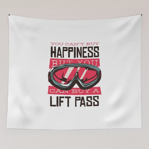 Item preview, You Can't Buy Happines But You Can Buy A Lift Pass designed and sold by Munich84.
