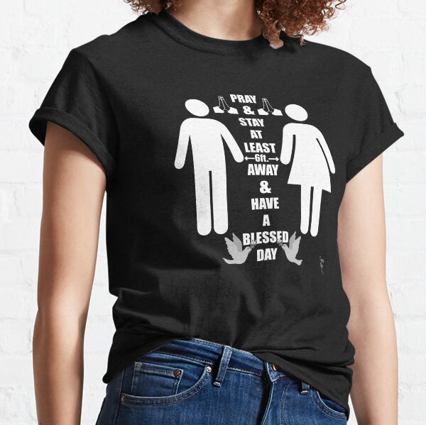 Pray & Stay by Swoot Classic T-Shirt