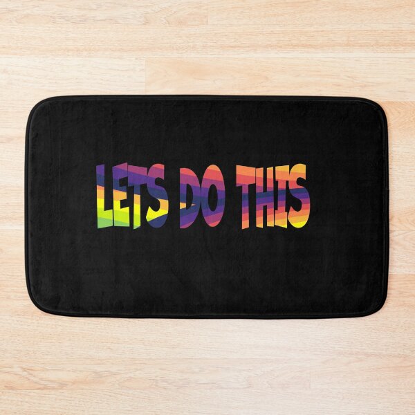 Item preview, Lets Do This - Multi Color designed and sold by Richard529.