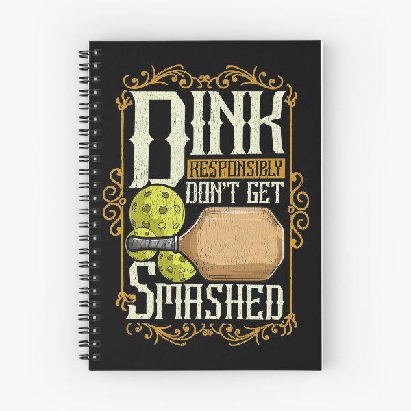 Item preview, Dink Responsibly Dont Get Smashed Pickleball designed and sold by frittata.