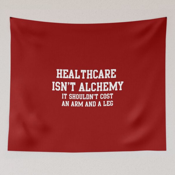 Item preview, Healthcare Isn't Alchemy - White designed and sold by Vexic929.
