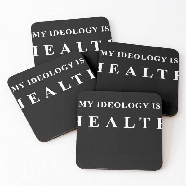 Item preview, My ideology is health designed and sold by WMSkiff.