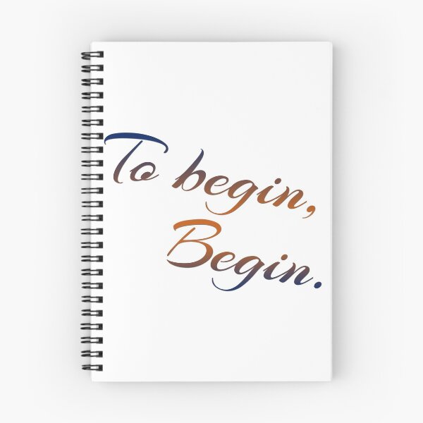 Item preview, (To begin,  Begin)  Inspiration quotes for Motivation designed and sold by eajob.