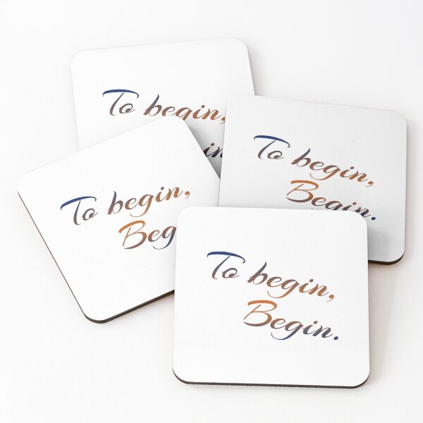Item preview, (To begin,  Begin)  Inspiration quotes for Motivation designed and sold by eajob.