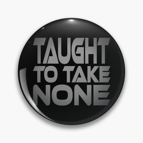 Item preview, Taught to Take None Idium Series designed and sold by Carbon-Fibre Media.