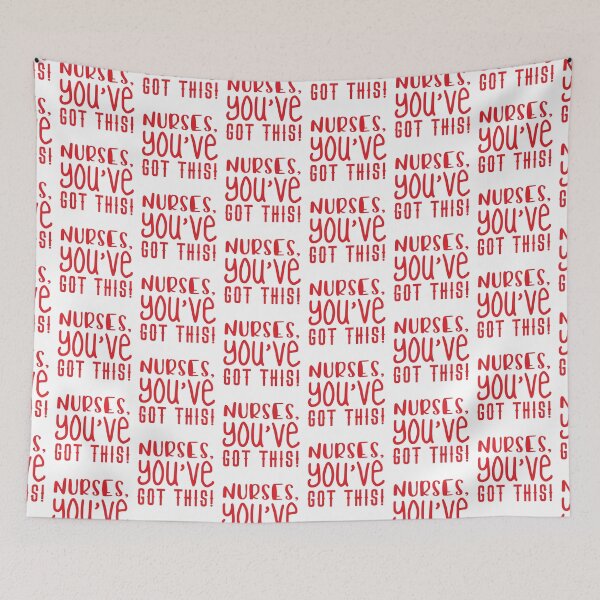 Item preview, NURSES You've got this! designed and sold by jazzydevil.