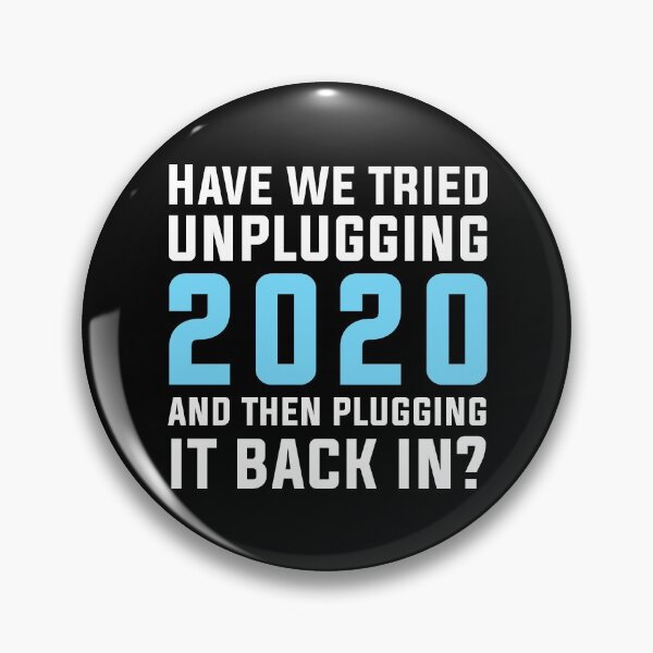Item preview, Plug 2020 back in designed and sold by SillyTees.