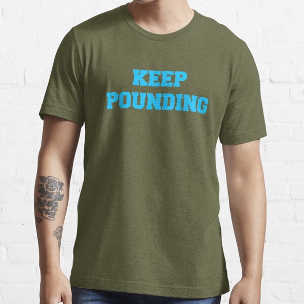 Keep Pounding - Carolina Panthers Essential T-Shirt for Sale by