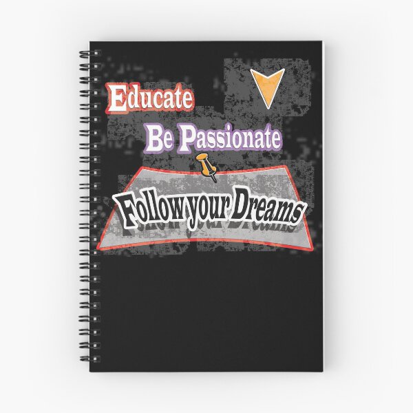 Item preview, Educate, be passionate, follow your dreams. designed and sold by Cipher2.