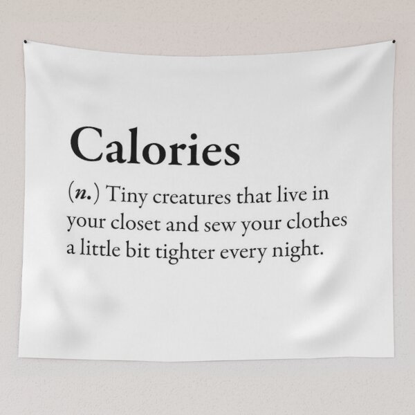 Item preview, Calories funny phrase definition designed and sold by MindChirp.