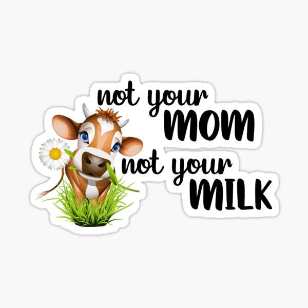 Not Your Mom Not Your Milk Cotton Tote Bag – veganveins