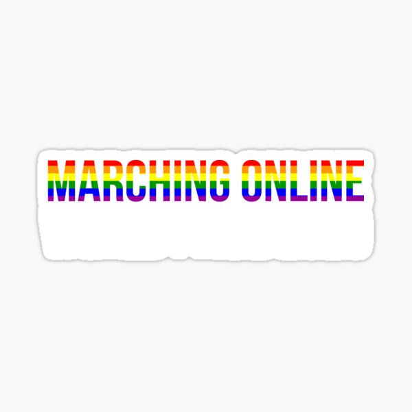Item preview, Pride 2020 Marching Online Virtual LGBTQ Pride March  designed and sold by DohDesigns.