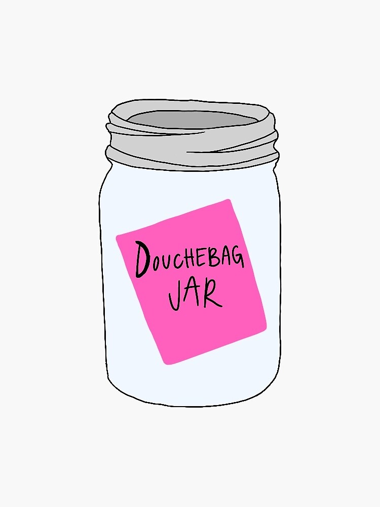 "New Girl Douchebag Jar (big)" Sticker for Sale by madisonhicks