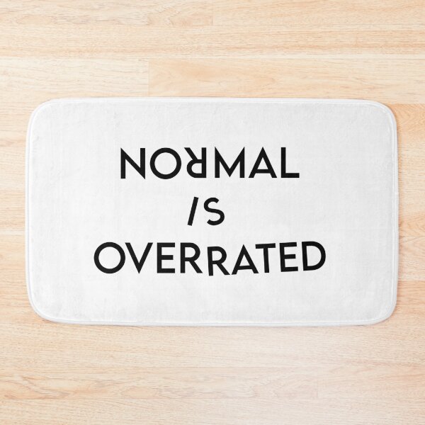 Item preview, Normal is overrated designed and sold by deniz29.