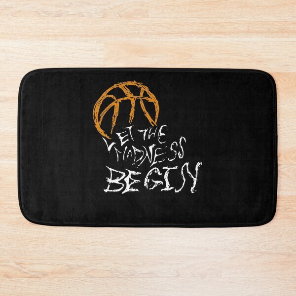 Item preview, BASKETBALL SEASON Let the Madness Begin designed and sold by Glorad.