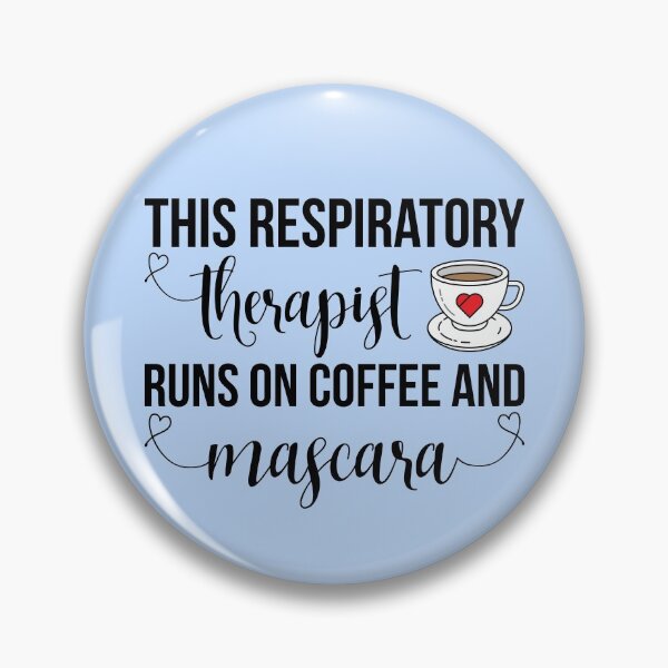 Item preview, This Respiratory Therapist Runs On Coffee And Mascara designed and sold by kamrankhan.
