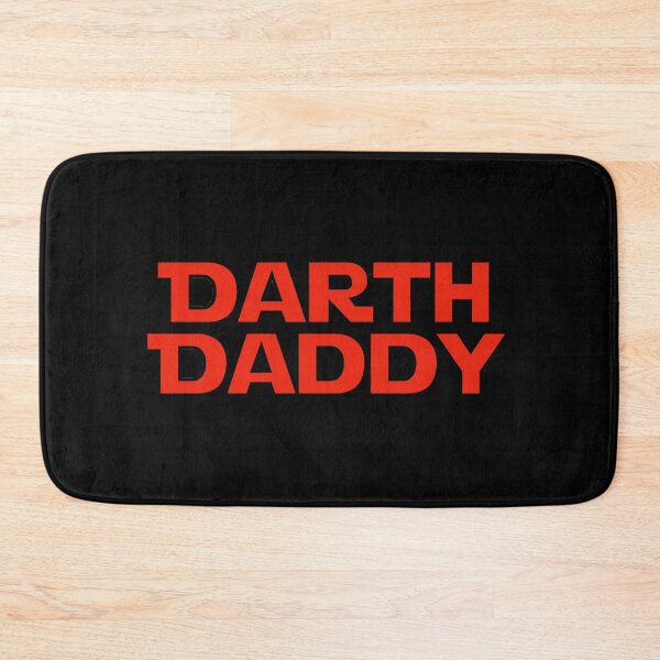 Item preview, darth daddy designed and sold by kaleigh’s side projects.