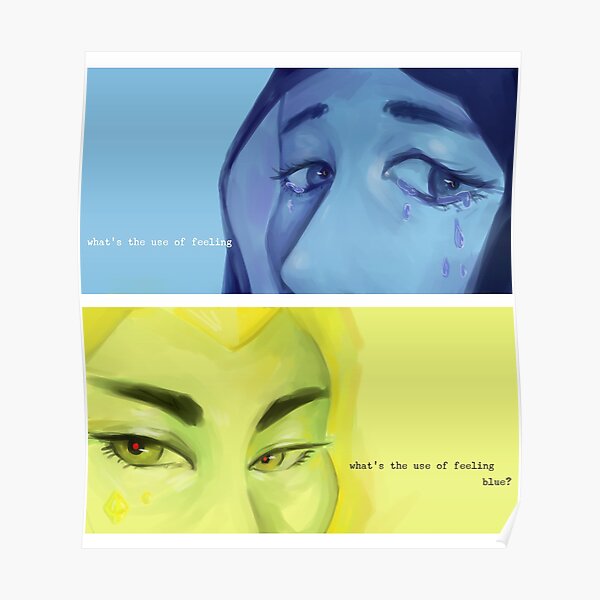 what's the use of feeling | STEVEN UNIVERSE FANART Poster